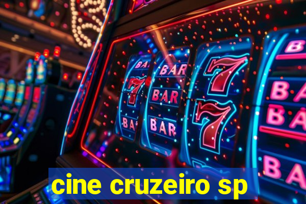 cine cruzeiro sp